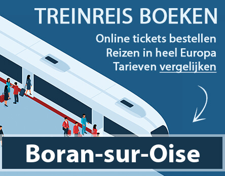 treinkaartje-boran-sur-oise-frankrijk-kopen