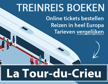 treinkaartje-la-tour-du-crieu-frankrijk-kopen