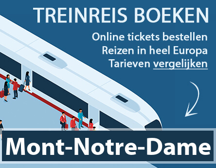treinkaartje-mont-notre-dame-frankrijk-kopen