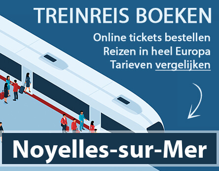 treinkaartje-noyelles-sur-mer-frankrijk-kopen