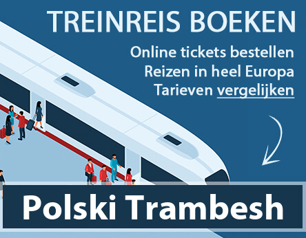 treinkaartje-polski-trambesh-bulgarije-kopen