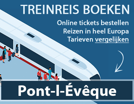 treinkaartje-pont-l-eveque-frankrijk-kopen