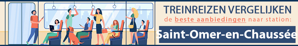 treinvakantie-saint-omer-en-chaussee-vergelijken